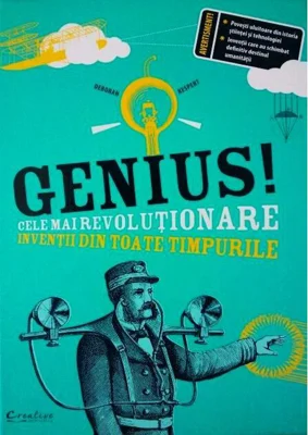 Genius! Cele mai revoluționare invenții din toate timpurile
