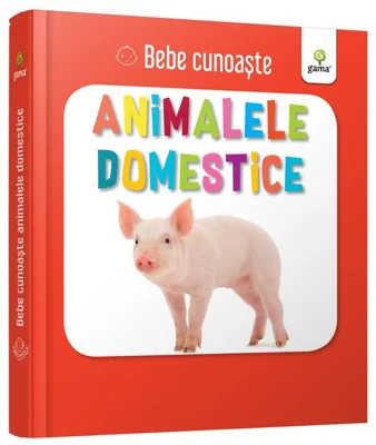 Animalele domestice. Bebe cunoaște