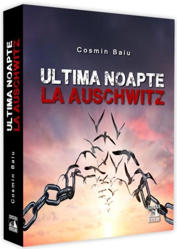 Ultima noapte la Auschwitz