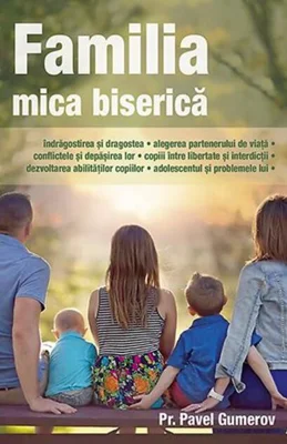 Familia - mica biserică