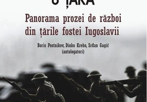 A fost odată o ţară. Panorama prozei de război din ţările fostei Iugoslavii