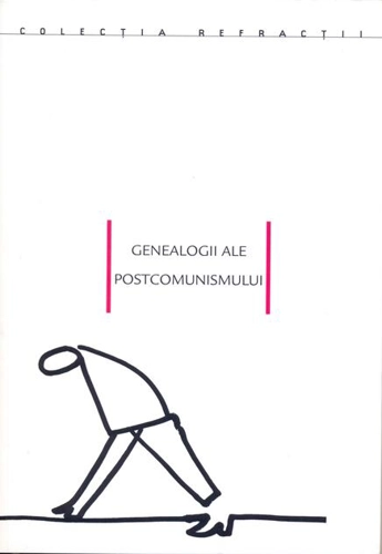 Genealogii ale postcomunismului
