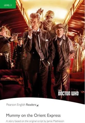 Level 3: Doctor Who: Mummy on the Orient Express Book and MP3 Pack