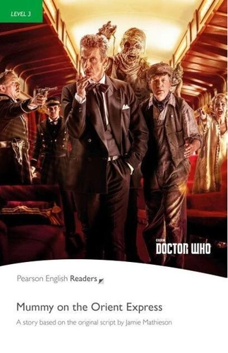 Level 3: Doctor Who: Mummy on the Orient Express Book and MP3 Pack