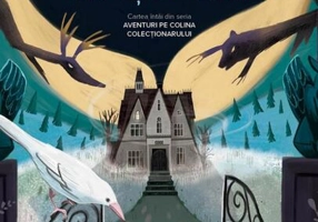 Casa de pe colina colecționarului (Vol. 1)