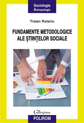 Fundamente metodologice ale științelor sociale