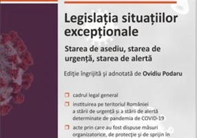 Legislația situațiilor excepționale. Actualizată la 25 mai 2020