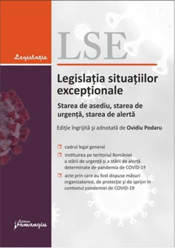 Legislația situațiilor excepționale. Actualizată la 25 mai 2020