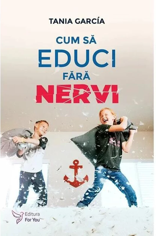 Cum să educi fără nervi