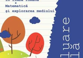 Evaluare finală Clasa a II-a. Comunicare în limba română și Matematică și explorarea mediului (Arghirescu)