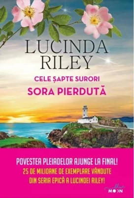 Sora pierdută. Cele șapte surori (Vol. 7)