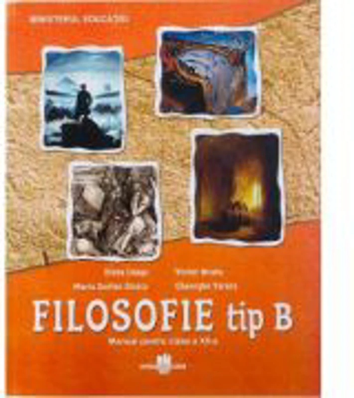 Manual Filosofie tip B pentru clasa a 12-a - Elena Lupsa