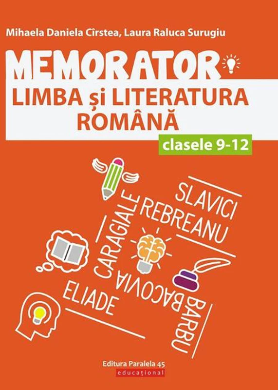 Memorator de limba și literatura română pentru clasele IX-XII