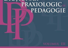 Dicţionar praxiologic de pedagogie. Volumul 3 I-L