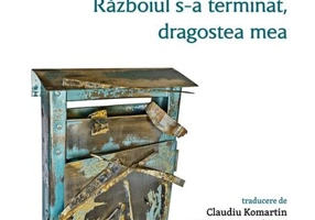 Războiul s-a terminat, dragostea mea