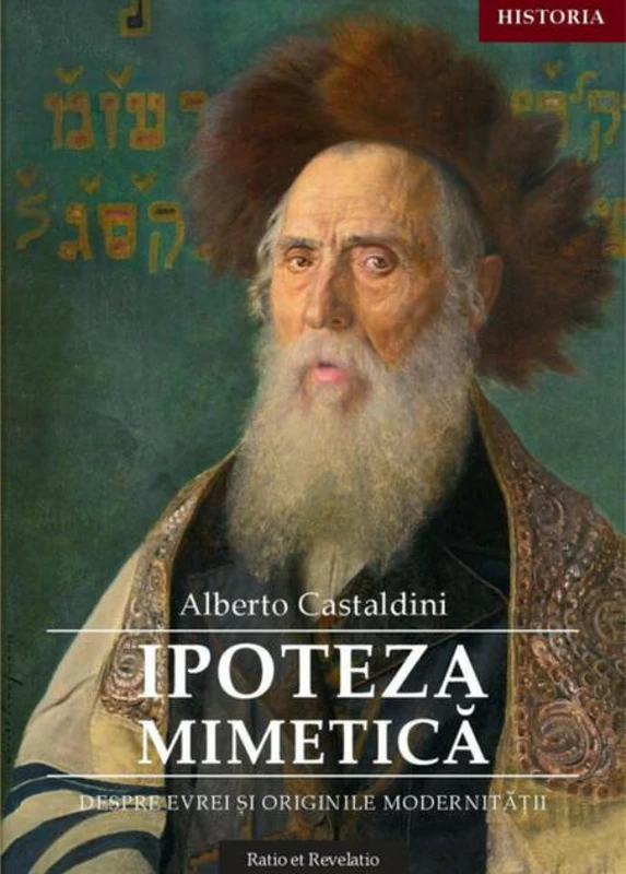 Ipoteza mimetică. Despre evrei și originile modernității