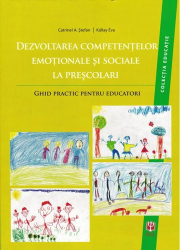 Dezvoltarea competențelor emoționale și sociale la preșcolari - Ghid practic pentru educatori