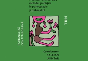 Intervenții neobișnuite. Modificări ale cadrului, metodei și relației în psihoterapie și psihanaliză