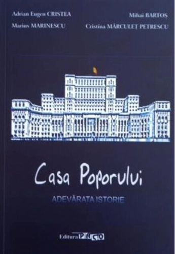 Casa Poporului - Adevarata istorie