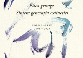 Etica grunge. Sîntem generația extincției