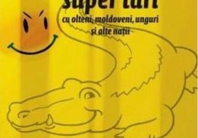 Bancuri super tari cu olteni, moldoveni, unguri și alte nații