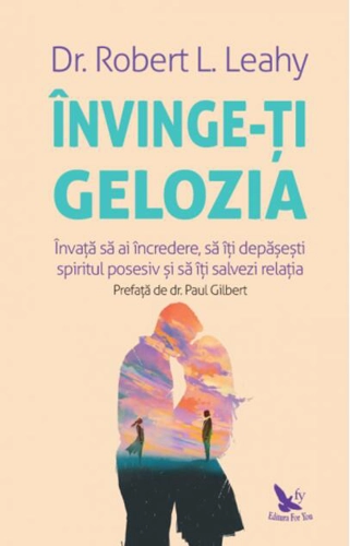 Învinge-ți gelozia
