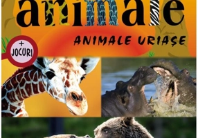 Animale uriaşe. Cartea mea cu animale (+ jocuri)