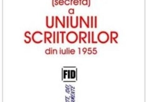 Conferinţa (secretă) a Uniunii Scriitorilor din iulie 1955