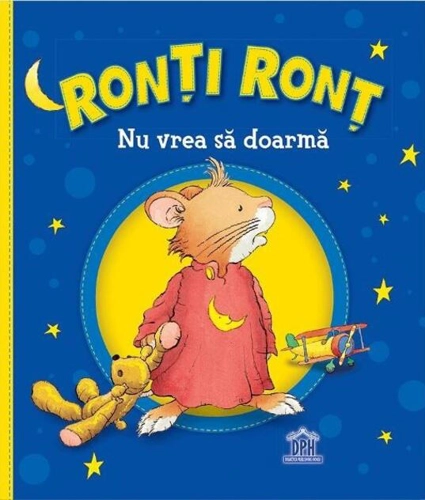 Ronți Ronț nu vrea să doarmă