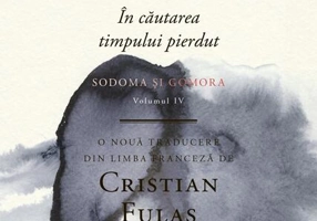 Sodoma și Gomora. În căutarea timpului pierdut (Vol. 4)