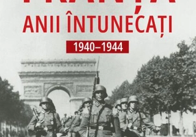 Franța: Ani întunecați 1940-1944