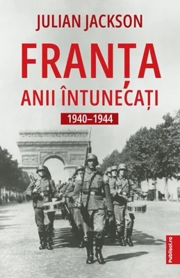 Franța: Ani întunecați 1940-1944