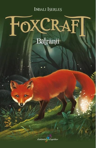 Foxcraft. Bătrânii (vol. 2)