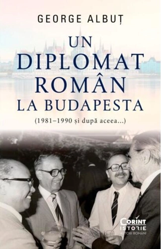 Un diplomat român la Budapesta