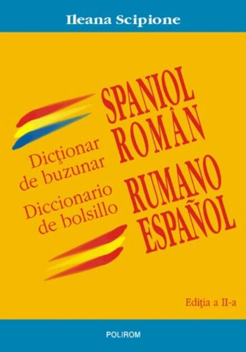 Dicționar de buzunar spaniol-român. Diccionario de bolsillo rumano-español