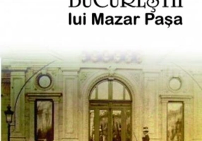Bucureştii lui Mazar Pașa