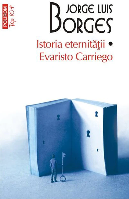 Istoria eternității. Evaristo Carriego (Top 10+)