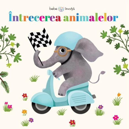 Bebe învață. Întrecerea animalelor