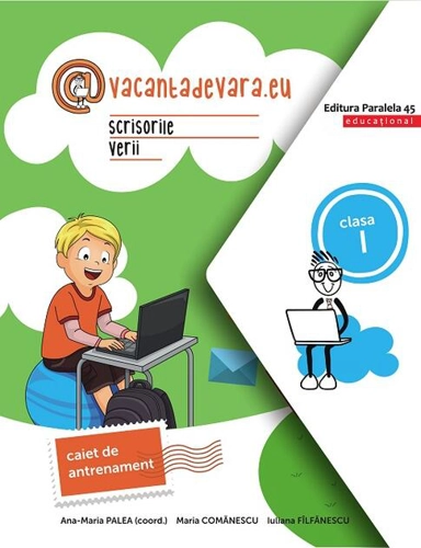 Scrisorile verii. Caiet de antrenament. Clasa I