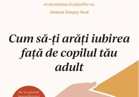 Cum să-ți arăți iubirea față de copilul tău adult