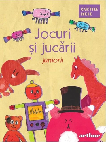 Jocuri și jucării. Juniorii