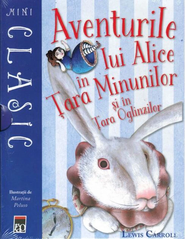 Aventurile lui Alice în Țara Minunilor și în Țara Oglinzilor