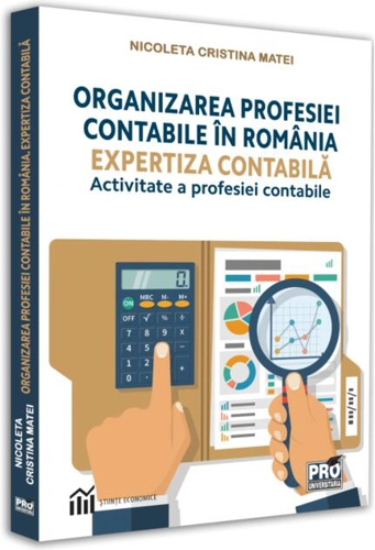 Organizarea profesiei contabile în România