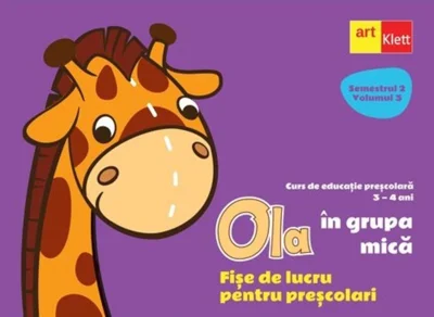OLA în grupa mică. Fișe de lucru pentru preșcolari (3-4 ani). Semestrul 2. Vol. 3