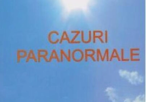 Cazuri Paranormale