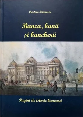 Banca, banii și bancherii