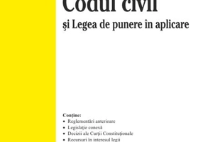 Codul civil şi Legea de punere în aplicare.
Ediția a 15-a actualizată la 26 ianuarie 2023