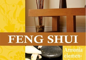 Feng Shui - armonia elementelor