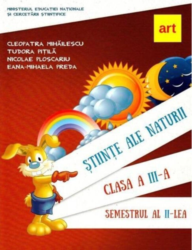 Științe ale naturii. Manual pentru Clasa a III-a Semestrul al II-lea (+ CD)