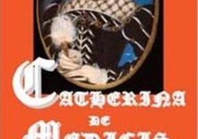 Catherina de Medicis